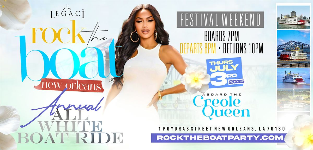 ROCK THE BOAT ANNUAL ALL WHITE BOAT RIDE PARTY BIG FESTIVAL WEEKEND 2025