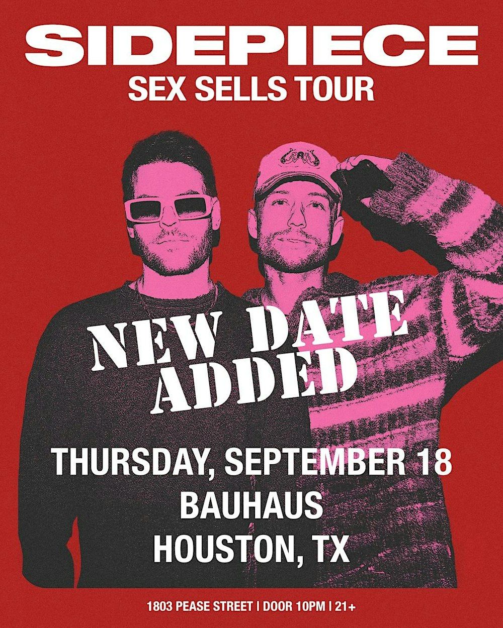 SIDEPIECE (Set Time 11:30PM) in Houston