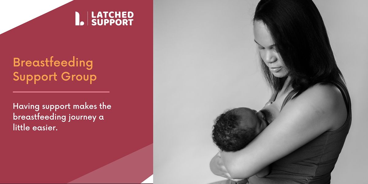Breastfeeding Support Group: Latched Social