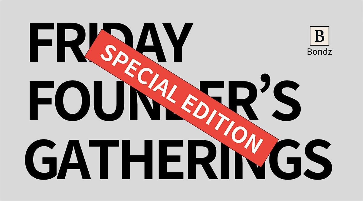 "Special Edition" Founder's Gatherings (READ Description)