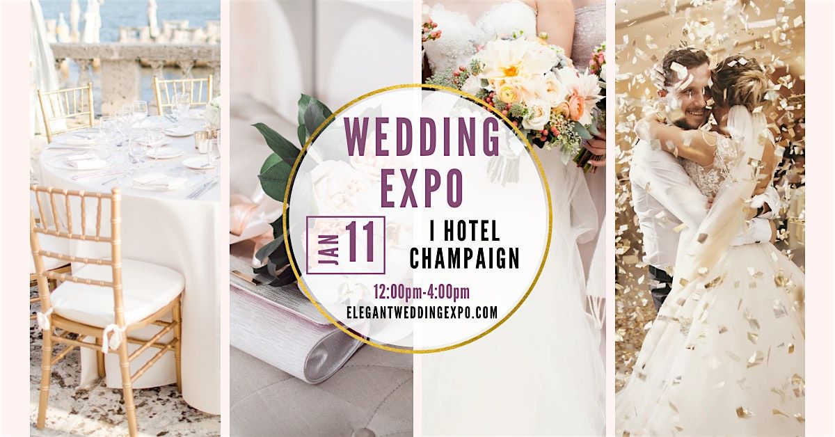 Champaign, IL - Elegant Wedding Expo- Winter Edition 2025