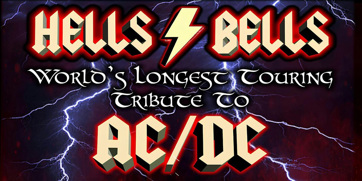 HELLS BELLS - Celebrating the music of AC\/DC
