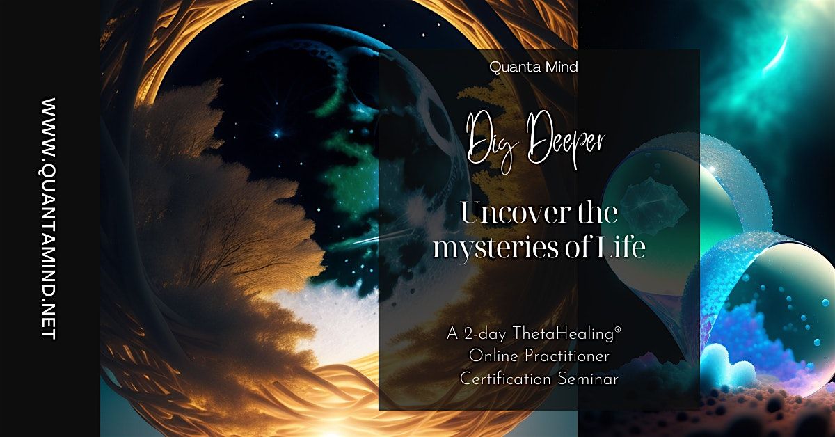 ThetaHealing Dig Deeper  Practitioner Certification