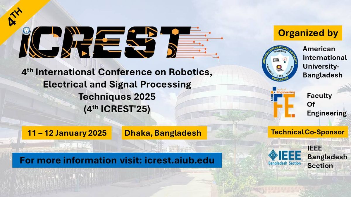 4th  International Conference on Robotics, Electrical and Signal Processing Techniques 2025 