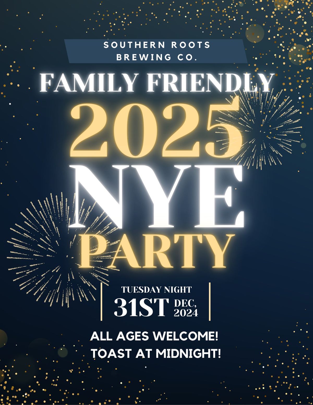 NYE 2025- Family Friendly!