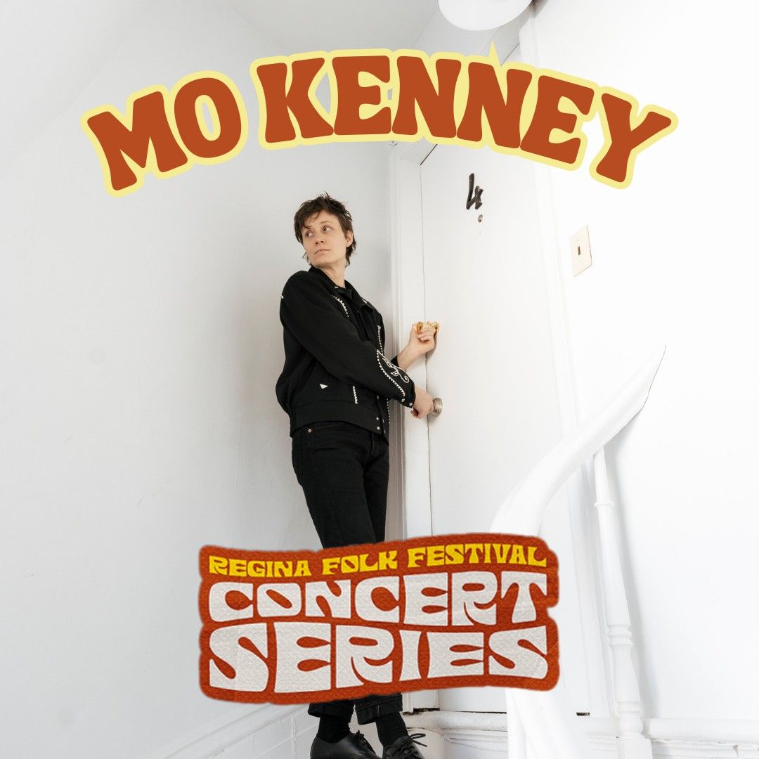 Regina Folk Festival presents: Mo Kenney w\/ Marissa Burwell