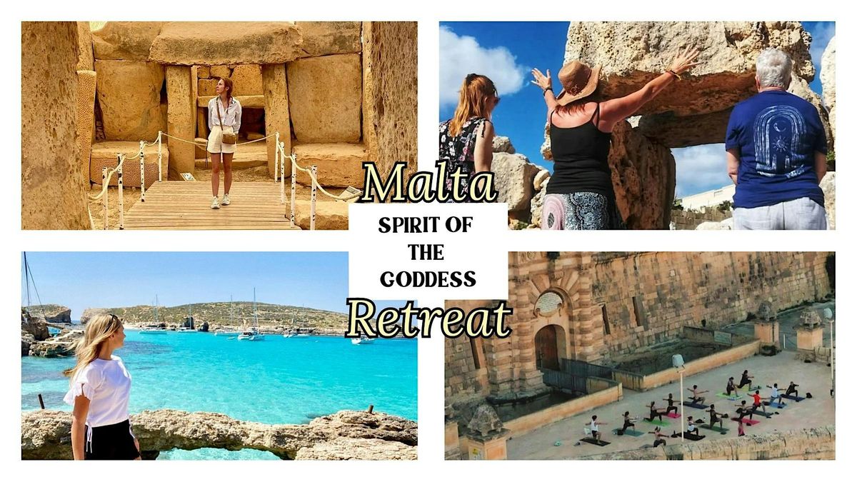 SPIRIT OF THE GODDESS - MALTA RETREAT