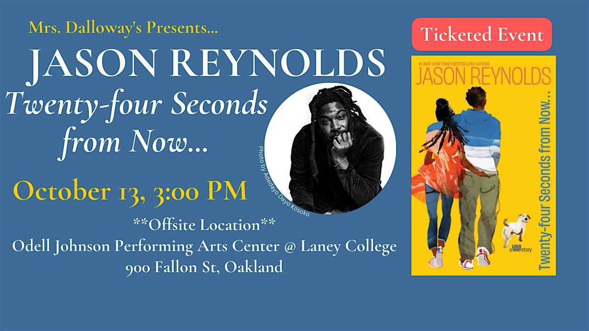 Jason Reynolds Presents TWENTY FOUR SECONDS FROM NOW...