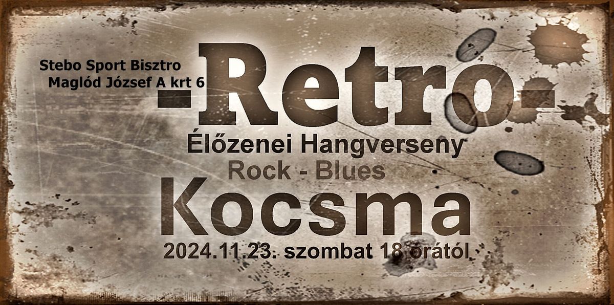 \u00c9l\u0151zenei Hangverseny- Koncert - Retro -Kocsma