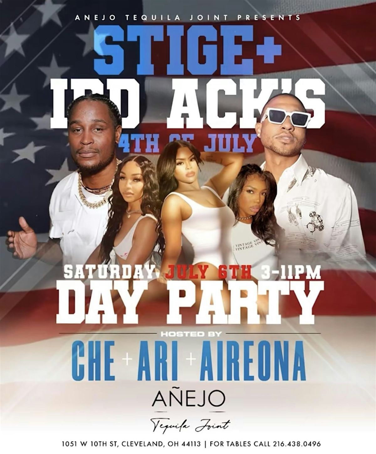 STIGE & IDD ACK\u2019s DAY PARTY (4th of July Weekend)