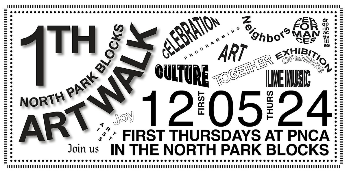 December First Thursday at PNCA + North Park Blocks!