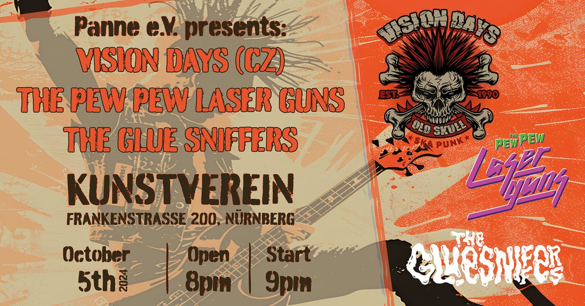 Vision days \/ pewpew laserguns \/ gluesniffers