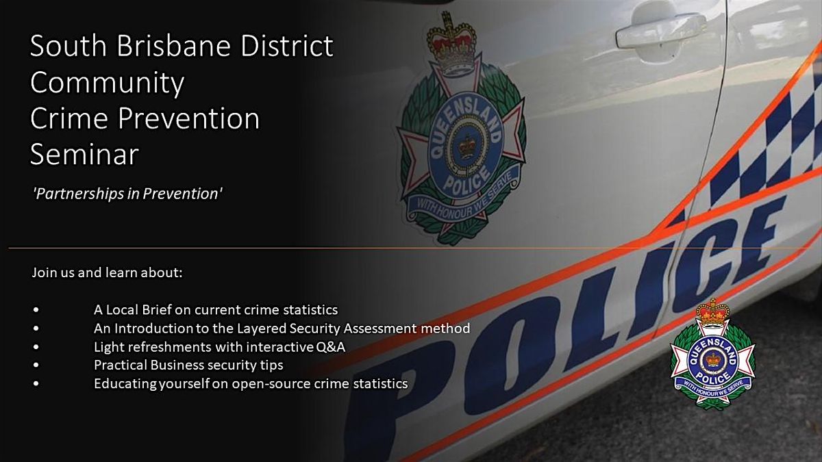 South Brisbane Community Crime Prevention Seminar