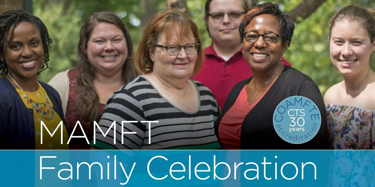 30th COAMFTE Accreditation Anniversary Celebration \u2013 CTS MAMFT Program