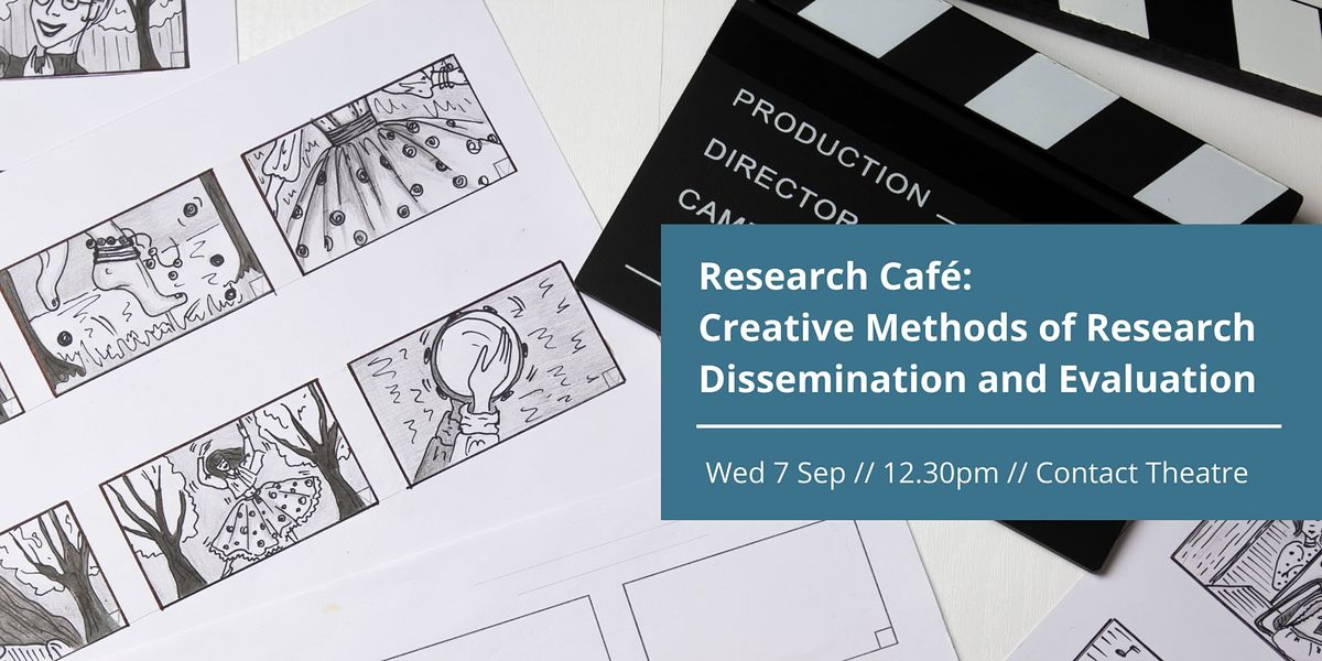 Research caf\u00e9: Creative Methods of Research Dissemination and Evaluation