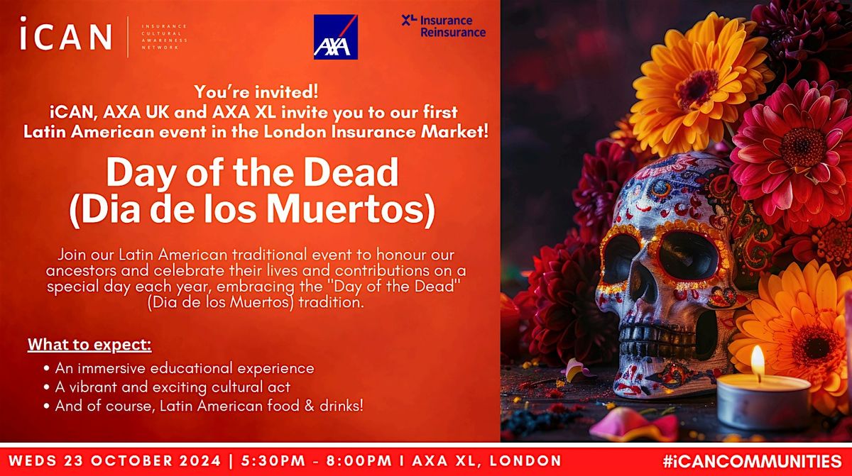 iCAN & AXA XL - Day of the Dead: Celebrating Latin American Culture