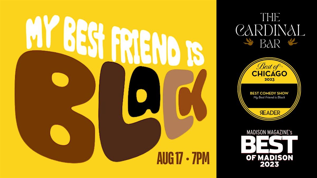 My Best Friend Is Black Presents: The ABC Comedy Tour