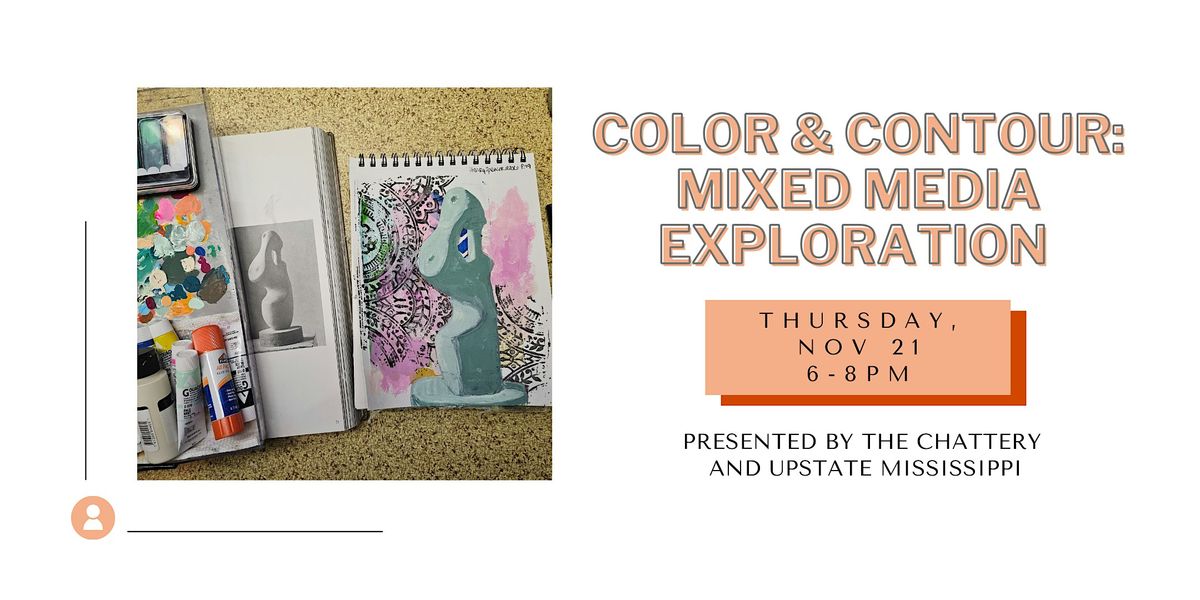 Color & Contour: Mixed Media Exploration - IN-PERSON CLASS