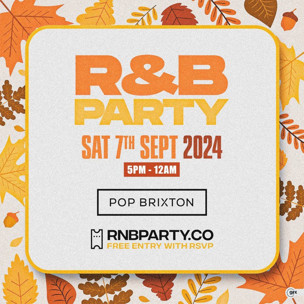 R&B PARTY - Day Party - Free Entry