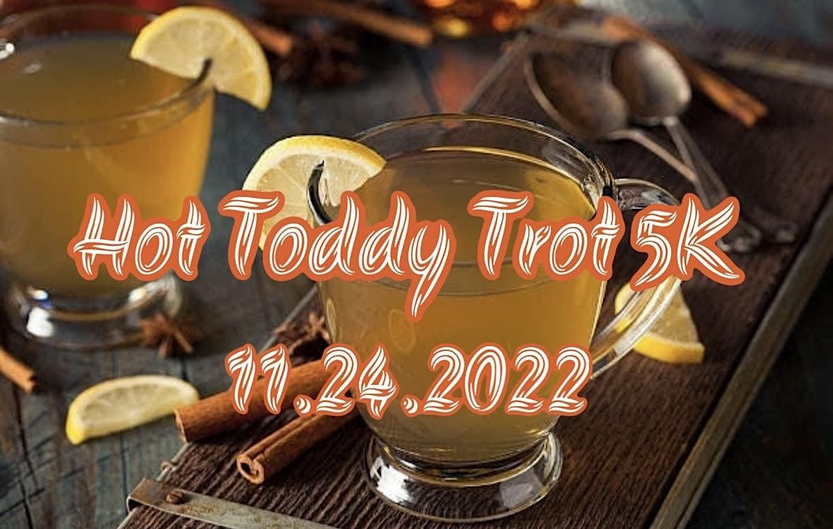 HOT TODDY TROT 5K Run / Walk, Max Broock / Real Estate One Royal