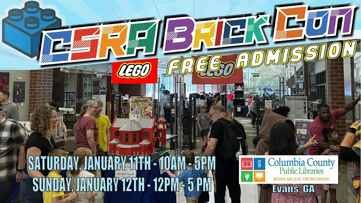 CSRA Brick Con 2025 - A LEGO\u00ae Fan Event