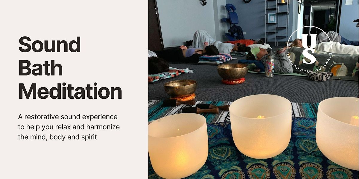 Sound Bath Meditation, Upward Soul Wellness, Denver, 21 April 2023