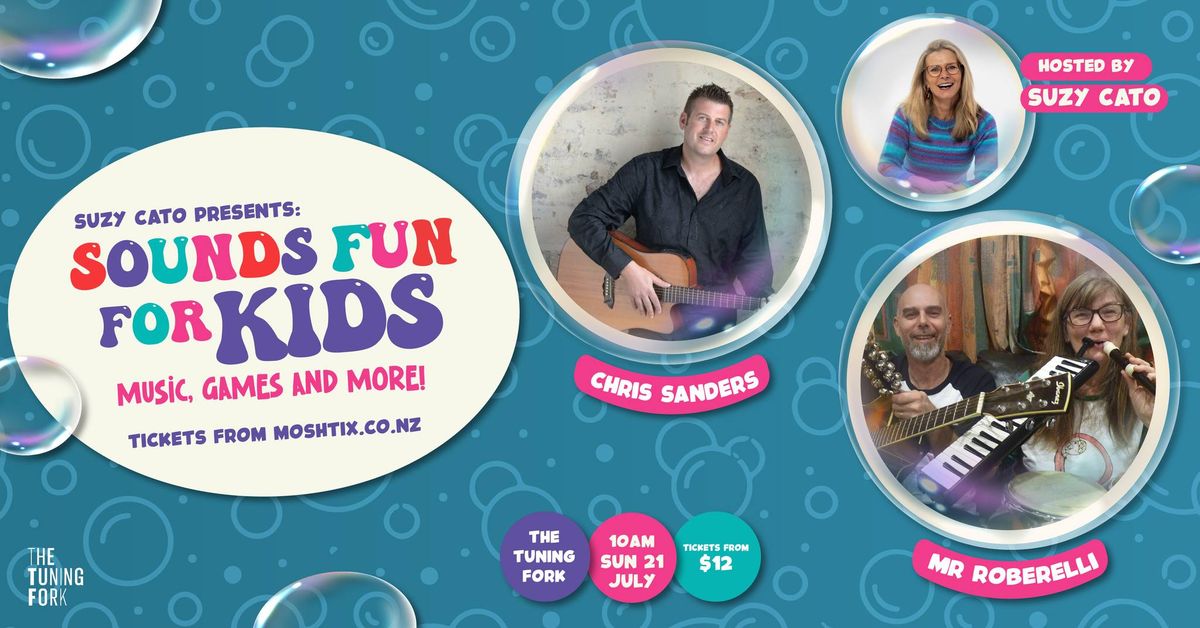 Sounds Fun For Kids | Suzy Cato, Mr Roberelli and Chris Sanders