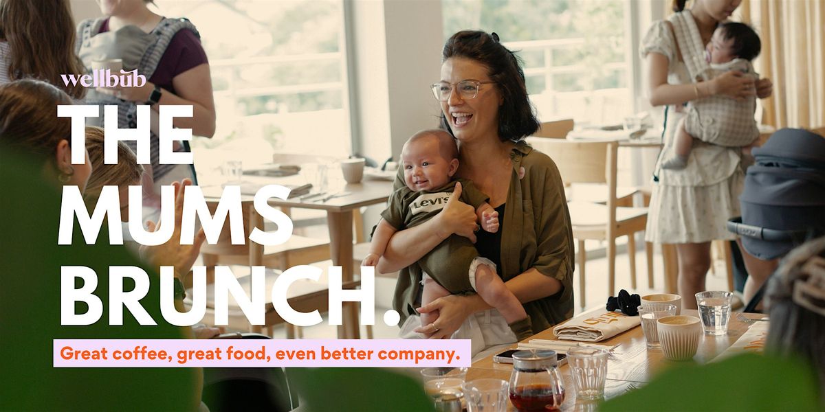 The Mums Brunch: July Edition
