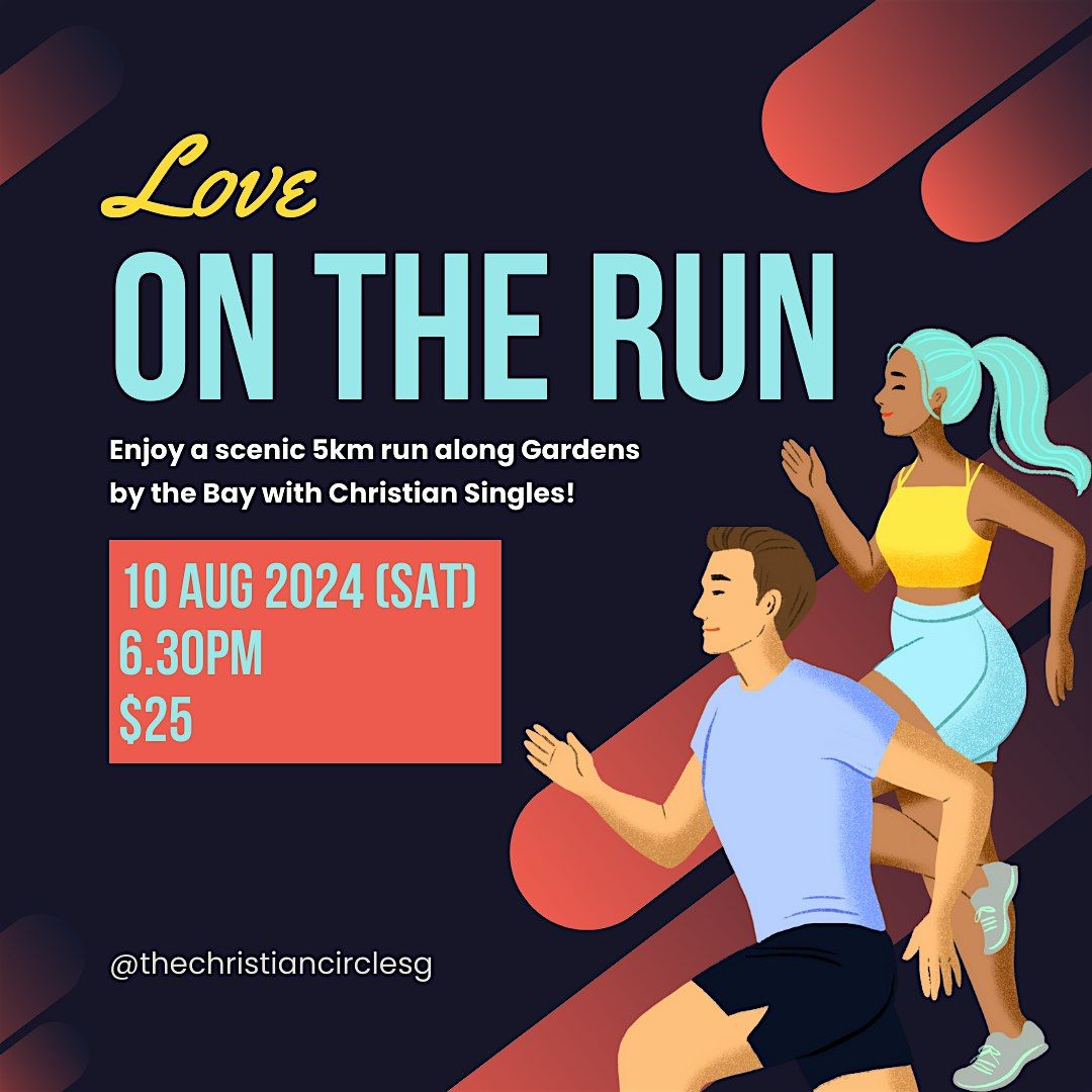 Love on the Run (A Christian Singles Event)