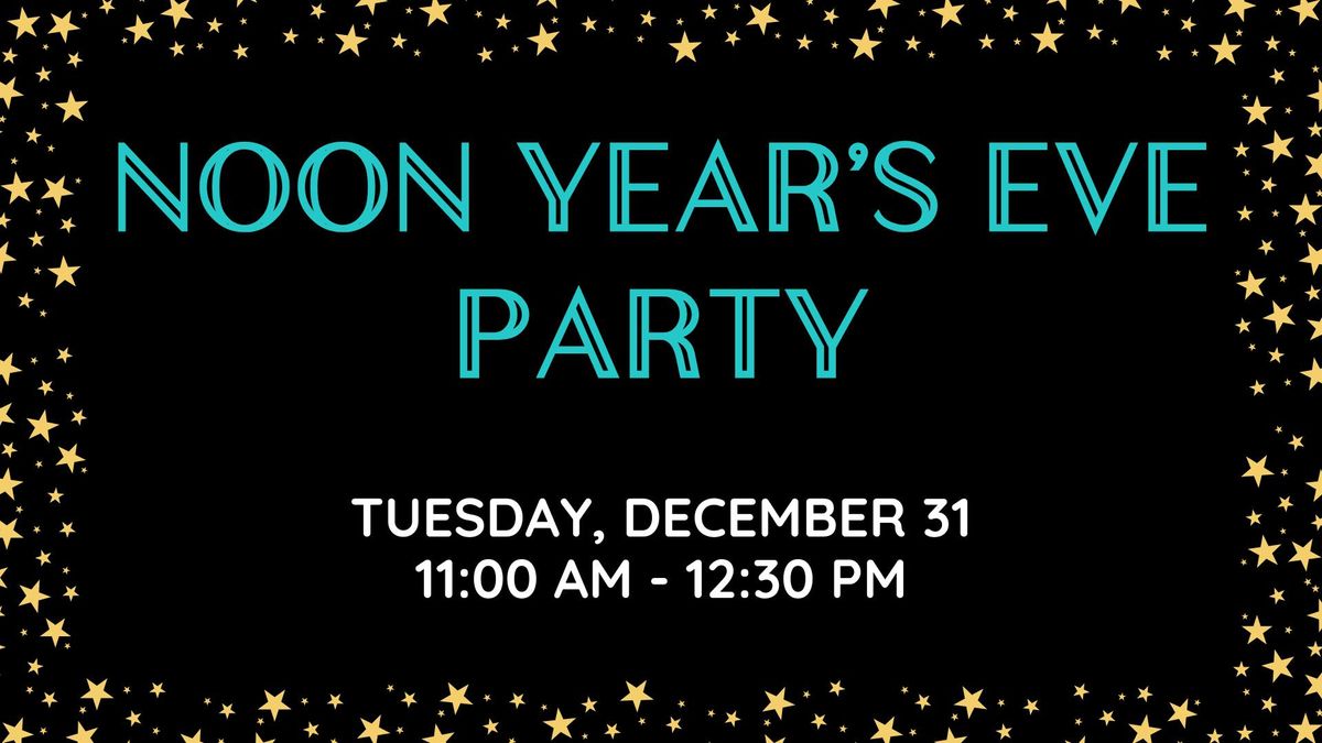 Noon Year\u2019s Eve Party