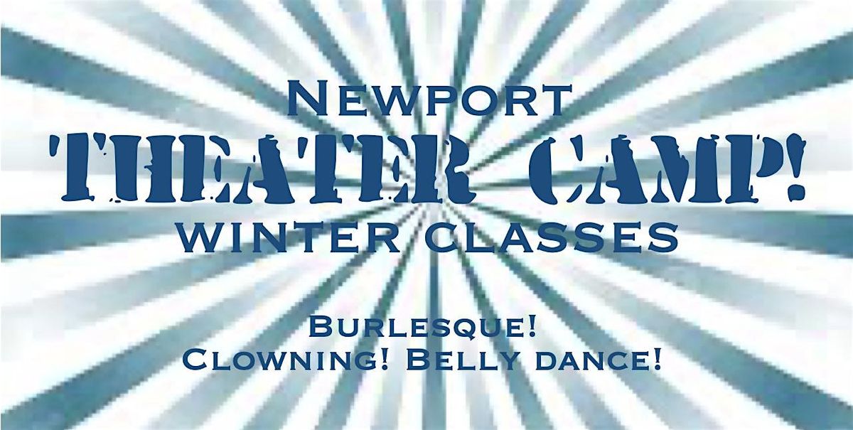 Newport Theater Camp - Winter Classes