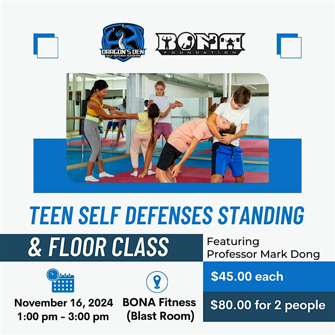 Teen Self Defenses Standing & Floor Class Featuring Professor Mark Dong