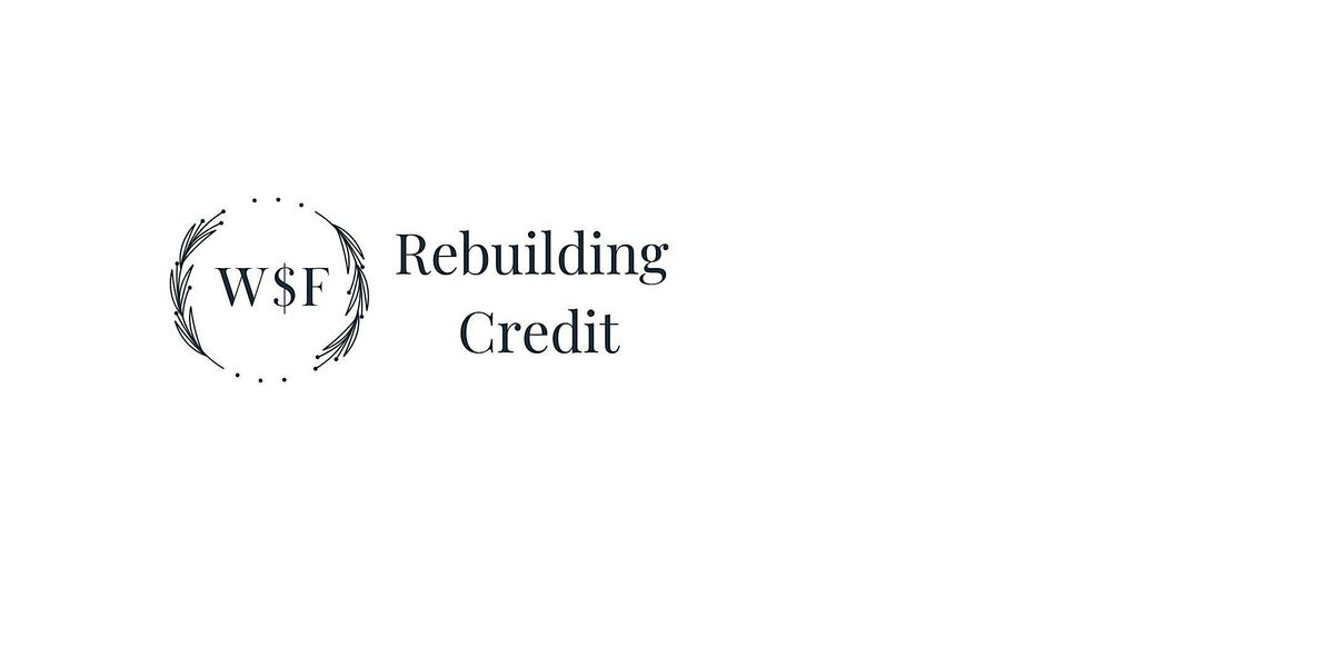 Virtual Wise Finances Workshop - Rebuilding Credit