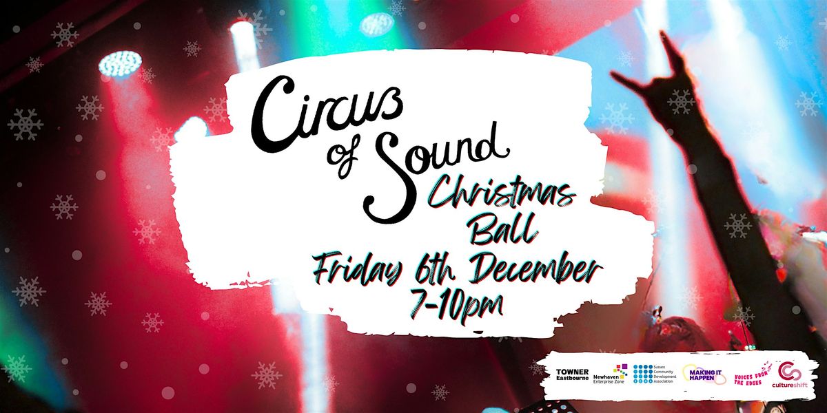 Circus of Sound Christmas Ball