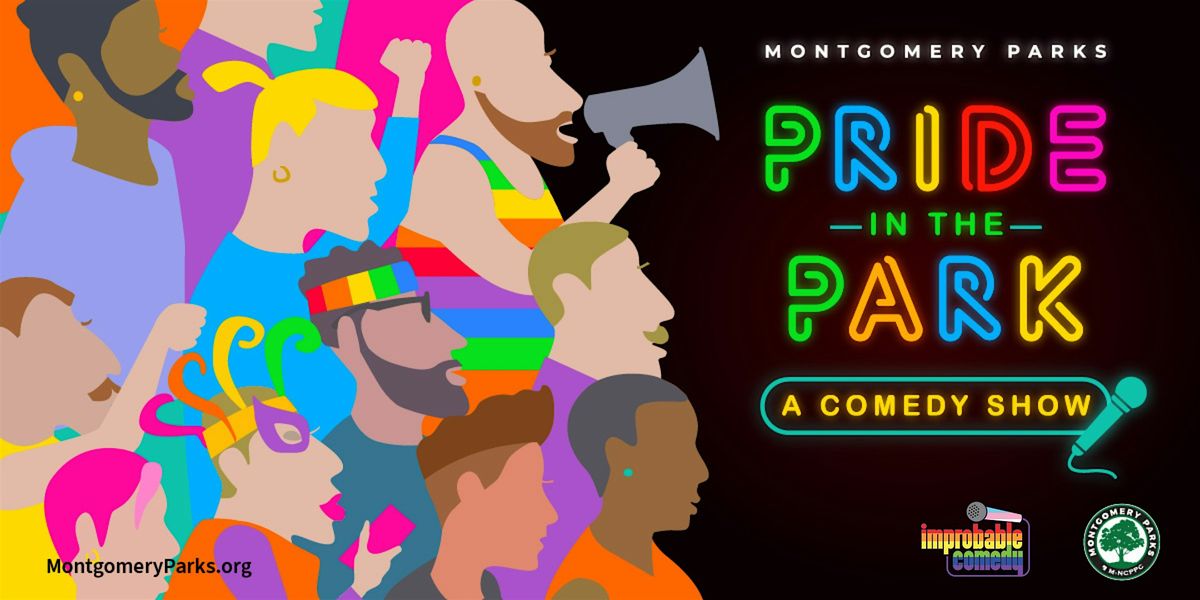PRIDE in the Park: Free Outdoor Comedy
