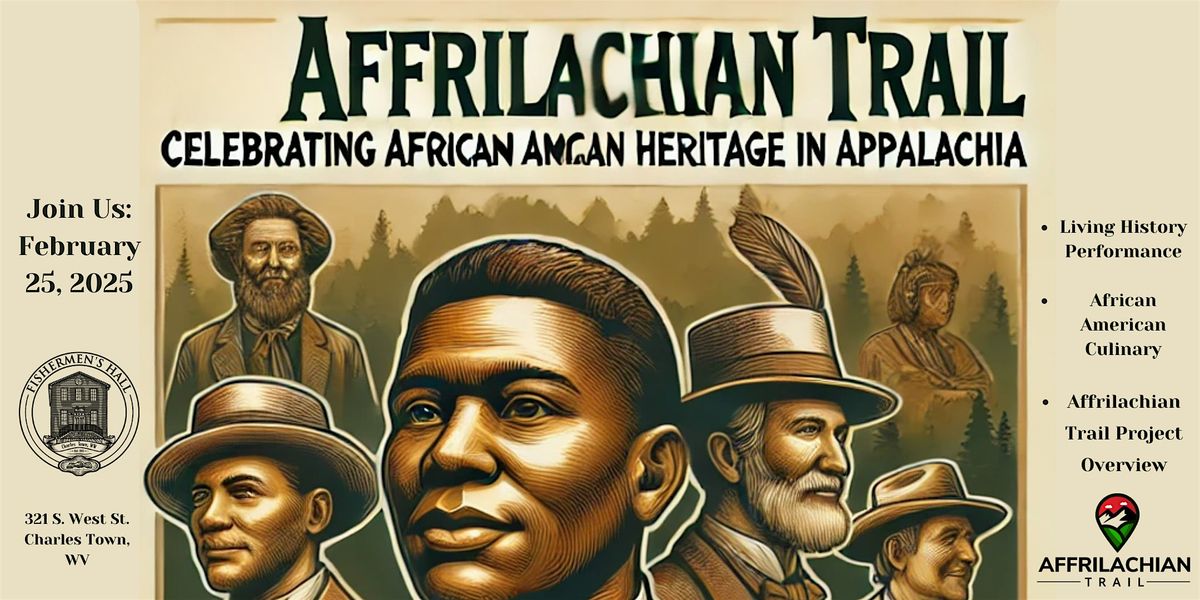 The Affrilachian Trail: Celebrating African American Heritage in Appalachia