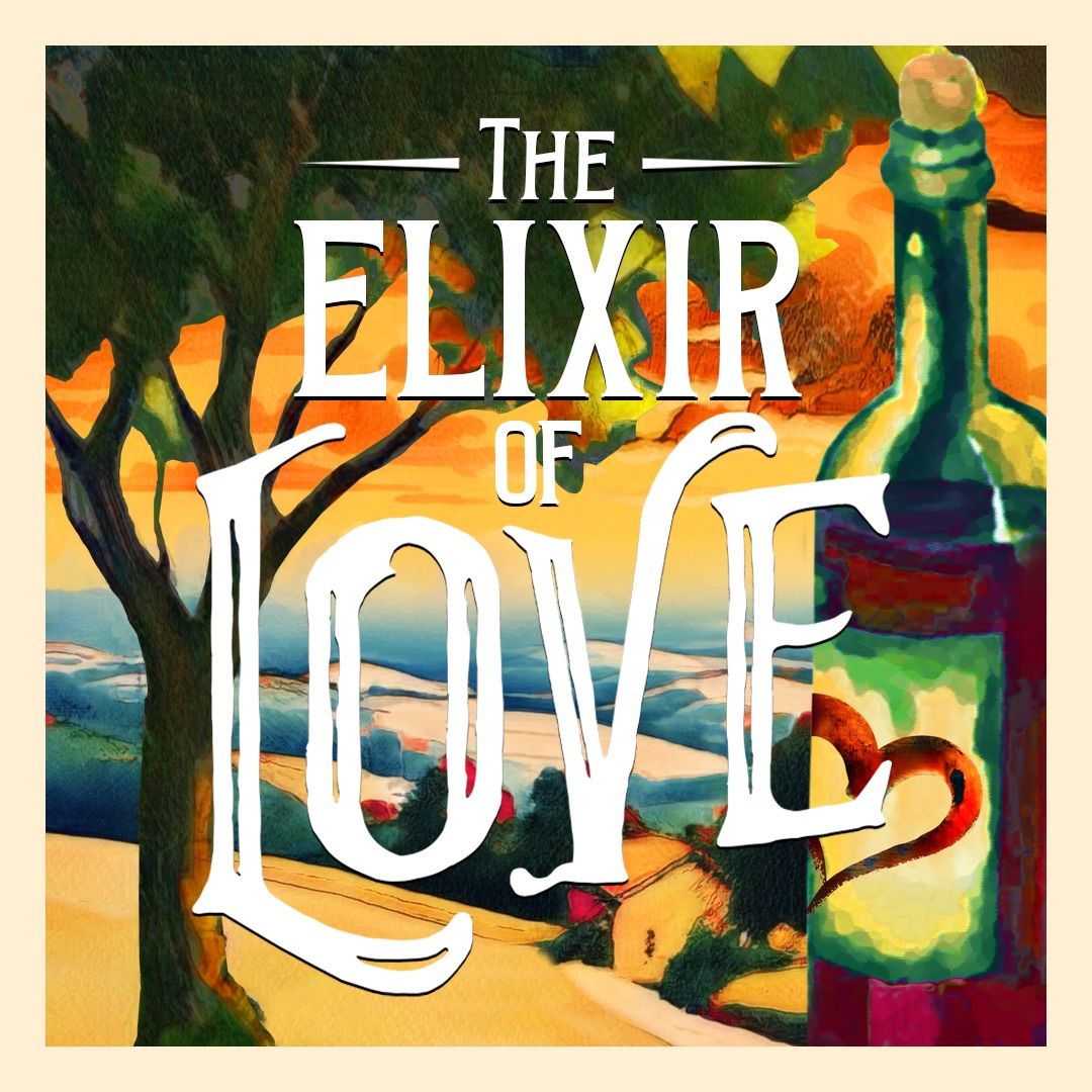 The Elixir of Love by Gaetano Donizetti, presented by Charlottesville Opera