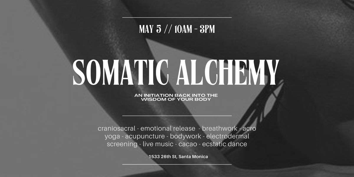 Somatic Alchemy