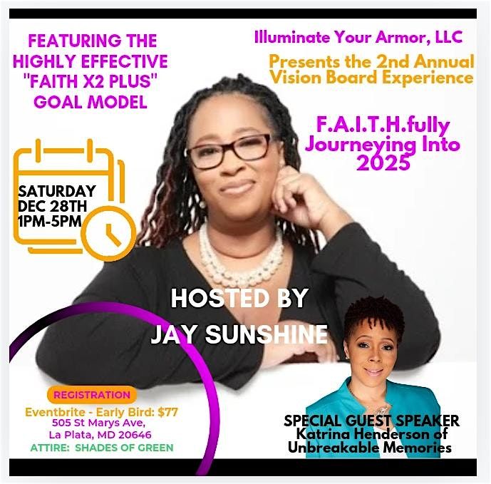 F.A.I.T.H.fully Journeying Into 2025 - 2nd Annual Vision Board Experience