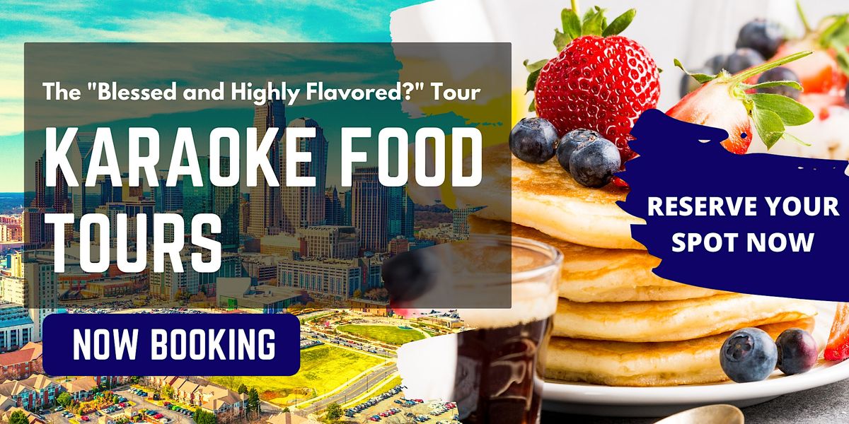 Blessed & Highly Flavored Tour: Brunch & Munch Edition| Charlotte, NC