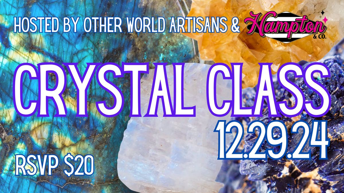 December Crystal Class 