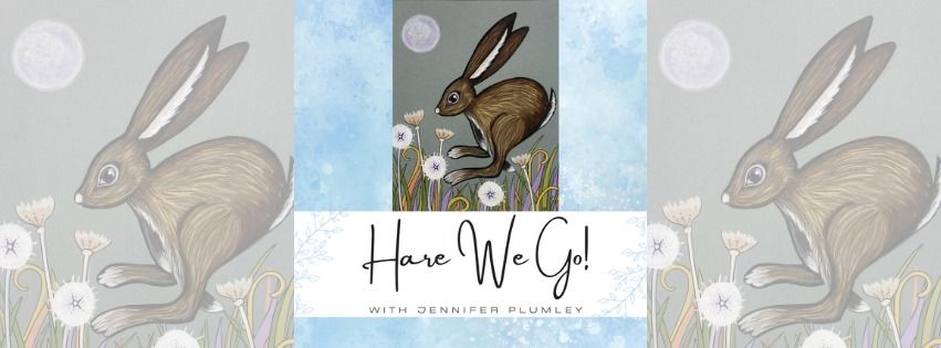Hare We Go! with Jennifer Plumley
