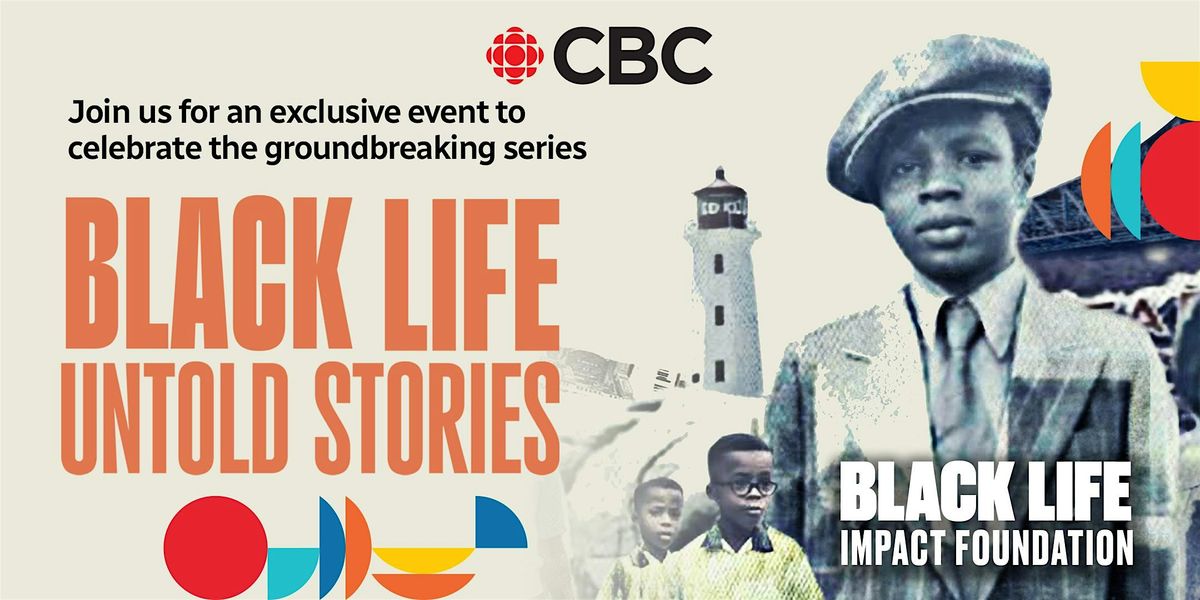 Black Life: Untold Stories - Free Screening at Halifax Central Library