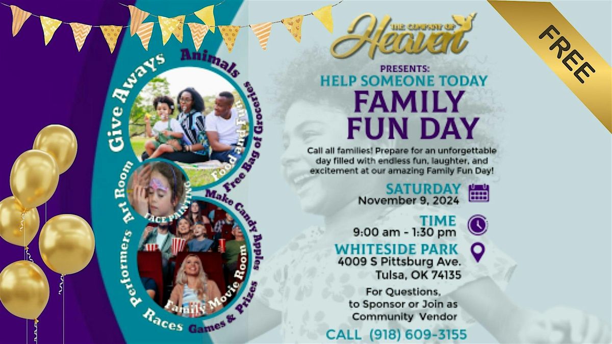 The Company of Heaven presents "Help Someone Today - Family Fun Day!" Tulsa