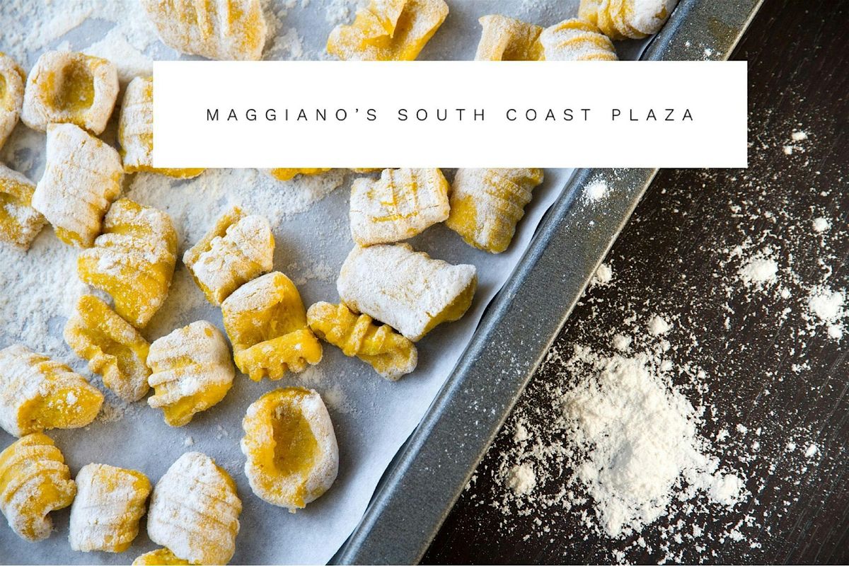 Gnocchi & Wine Cooking Class - Maggiano's South Coast Plaza