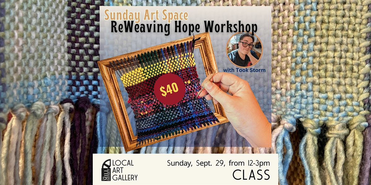 ReWeaving Hope Workshop with Took Storm