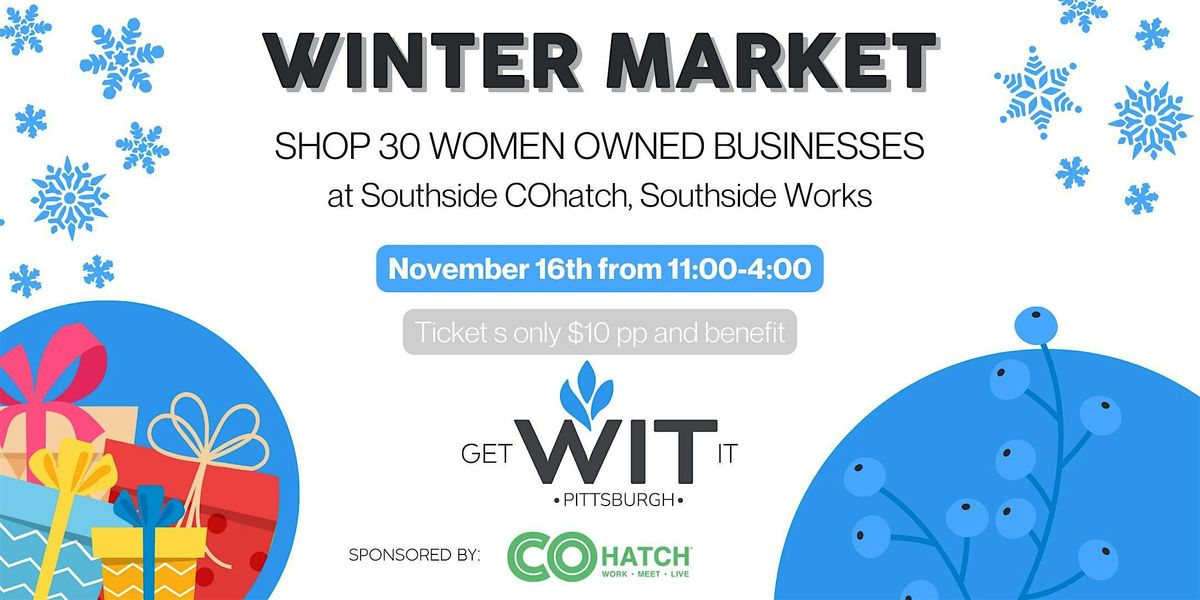 Pittsburgh getWITit: Winter Market and Thank You to Our Supporters!