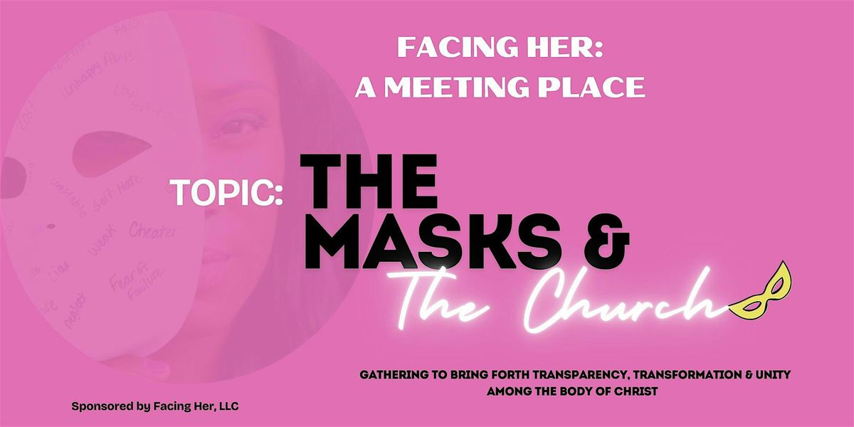 The Masks & The Church