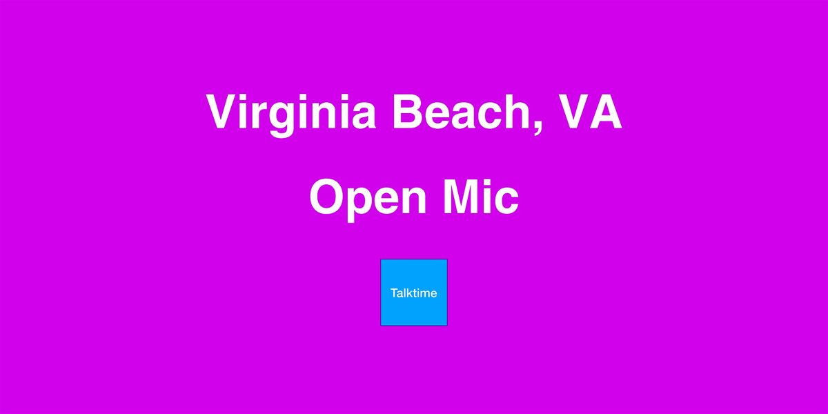 Open Mic - Virginia Beach