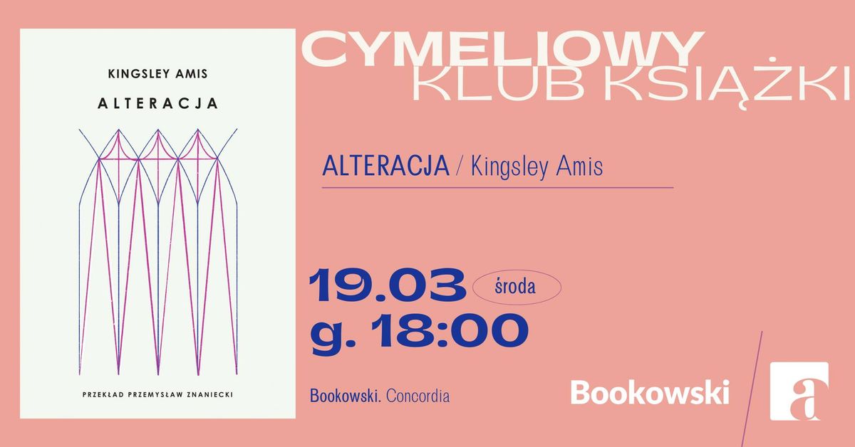 Cymeliowy Klub Ksi\u0105\u017cki: "Alteracja" Kingsley Amis